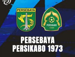 Prediksi BRI Liga 1 PERSEBAYA vs PERSIKABO: Bajul Ijo Bidik 3 Poin