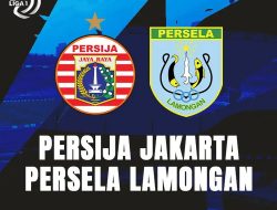 Prediksi BRI Liga 1 PERSIJA vs PERSELA: Laga Berat Macan Kemayoran di Pakansari