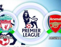 Prediksi Liverpool vs Arsenal: Sang Tamu Pede Menang