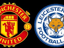 Prediksi Liga Inggris Manchester United vs Leicester City: Misi Balas Dendam
