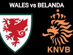 Prediksi UEFA Nations League Wales vs Belanda: Tuan Rumah Dilanda Euforia