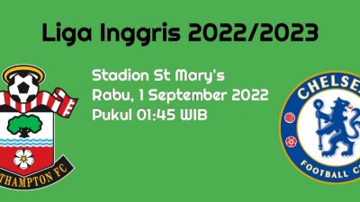 Prediksi Southampton vs Chelsea di Liga Inggris: The Blues Percaya Diri