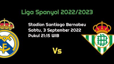 Prediksi Real Madrid vs Real Betis di La Liga: Tiga Poin Harga Mati