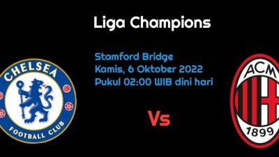 Prediksi Chelsea vs AC Milan di Liga Champions: Laga Berat The Blues?