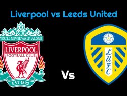 Prediksi Liverpool vs Leeds United di Liga Inggris: Laga Mudah Tuan Rumah?