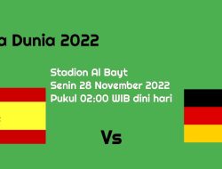 Prediksi Spanyol vs Jerman di Piala Dunia 2022: La Furia Roja Favorit Menang?