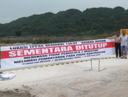Belum Dibayar, Tiga Kontraktor Hentikan Sementara Pembangunan TPPAS Lulut Nambo