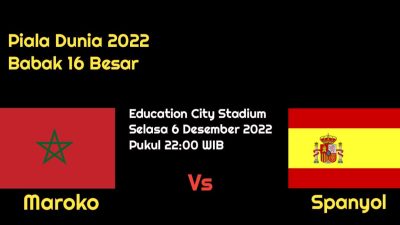 Prediksi Maroko vs Spanyol di Babak 16 Besar Piala Dunia 2022