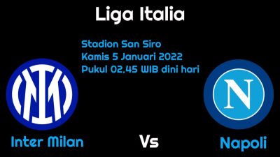 Prediksi Inter Milan vs Napoli di Liga Italia: Tuan Rumah Jumpa Lawan Berat