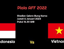 Prediksi Timnas Indonesia vs Vietnam di Semifinal Piala AFF 2022