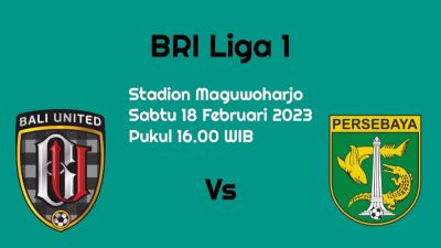Prediksi Bali United vs Persebaya Surabaya di BRI Liga 1: Duel Seru!