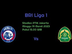 Prediksi Arema FC vs Persikabo 1973 di BRI Liga 1: Duel Sengit