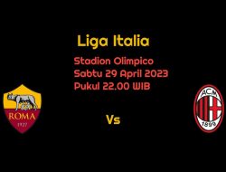 Prediksi AS Roma vs AC Milan di Liga Italia: Duel Penting!