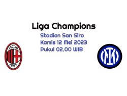 Prediksi AC Milan vs Inter Milan di Liga Champions: Bukan Sekedar Gengsi
