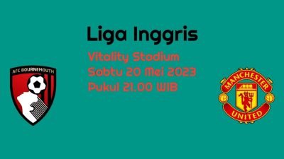 Prediksi Bournemouth vs Manchester United di Liga Inggris: Laga Wajib Menang Setan Merah