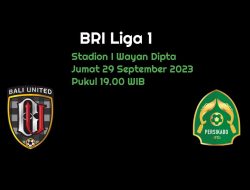 Prediksi Bali United vs Persikabo 1973 di BRI Liga 1: Peluang Laskar Padjadjaran Curi Poin