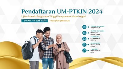 Ayo Buruan Daftar, Telah Dibuka Pendaftaran UM-PTKIN 2024, Ini Jadwal dan Ketentuannya