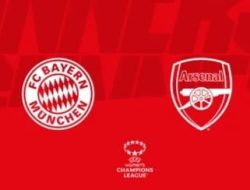 Prediksi Bayern Munchen vs Arsenal di Leg Kedua Perempat Final Liga Champions