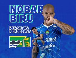 Inilah Beberapa Lokasi Nobar Biru Persib Bandung Kontra Persebaya